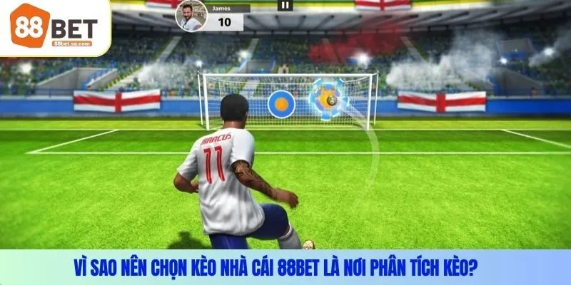 Vì sao nên chọn kèo nhà cái là nơi phân tích kèo?